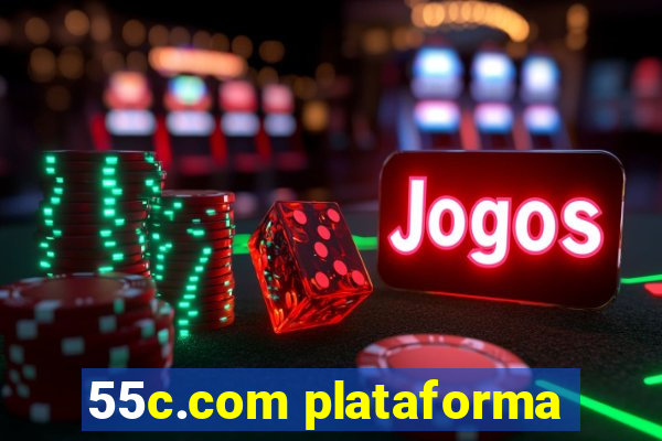 55c.com plataforma